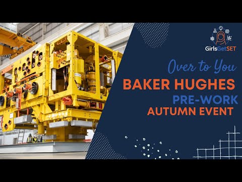 Baker Hughes Introduction and Pre-Work