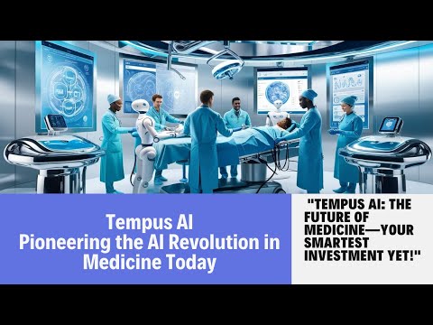Tempus AI The Future of Medicine is Her 2025 03 09