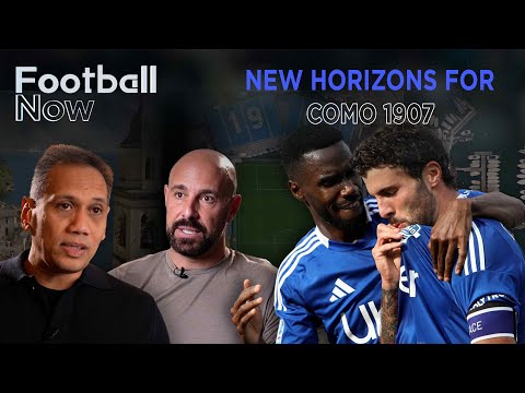 The rise of Como 1907: Italy&#039;s richest club | Football Now