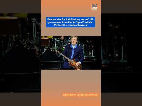 Paul McCartney Urges UK Government to Protect Artists from AI Exploitation