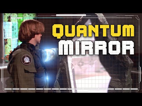 Quantum Mirror: Change Your Reality | Stargate Omnipedia