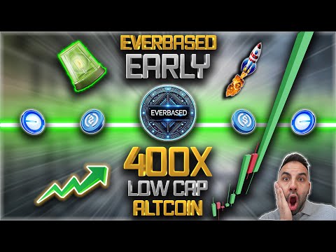 EVERBASED! 500X EARLY MICRO CAP ALTCOIN! MASSIVE BREAKOUT POTENTIAL?? PAYS $USDC! $600-$6K PER MONTH