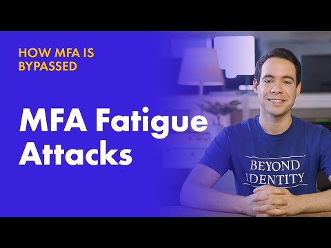 MFA Fatigue Attacks - How MFA is Bypassed