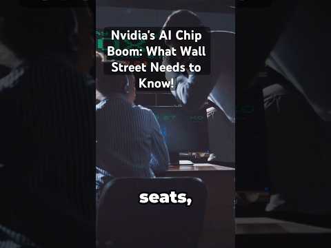 Nvidia&#039;s AI Chip Boom: What Wall Street Needs to Know!