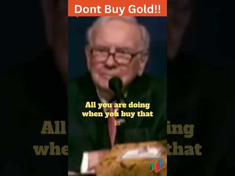 Warren Buffet - Dont Buy Gold