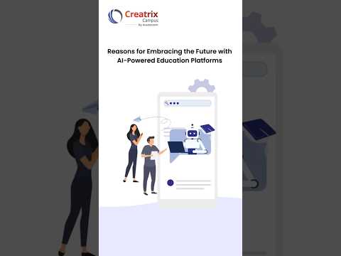 Reasons for Embracing the Future with AI-Powered Higher Education Platforms | Creatrix Campus